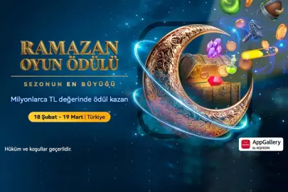 Milyonlarca ödül... HUAWEI AppGallery Türkiye'de Ramazan 2026 kampanyasını başlattı