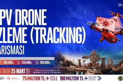 TEKNOFEST FPV Drone İzleme Yarışmasına başvurular sürüyor